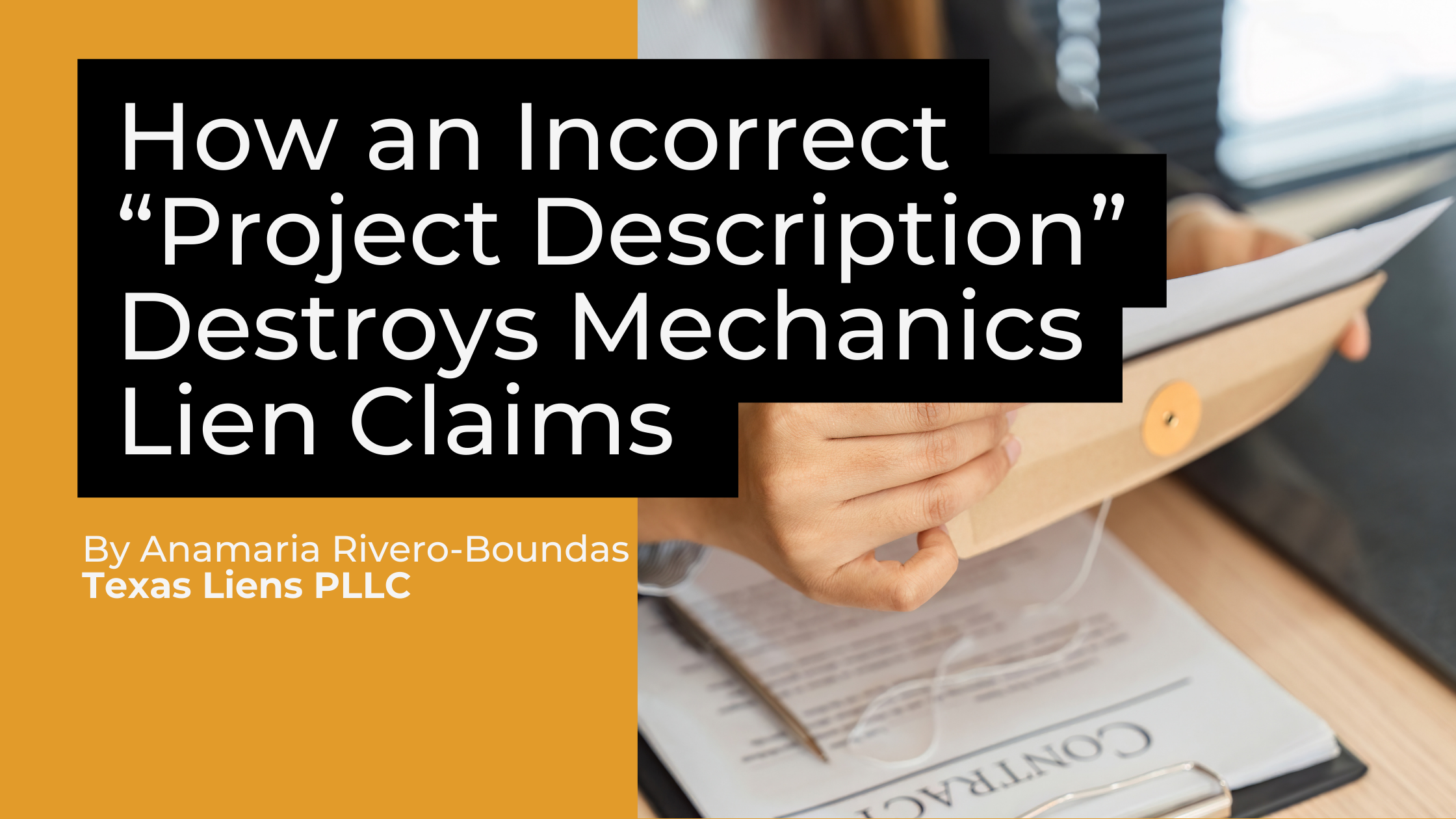 How an Incorrect Project Description Destroys Mechanics Lien&nbsp;Claims